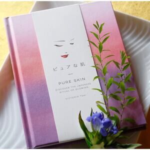 Tatcha Pure Skin Discover the Japanese Ritual of Glowing Hardcover Book